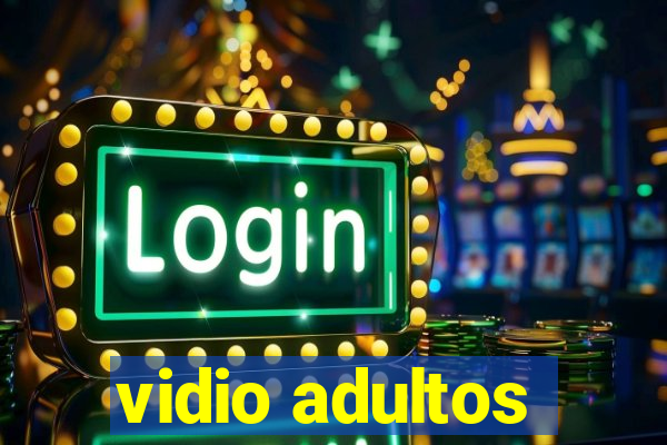 vidio adultos